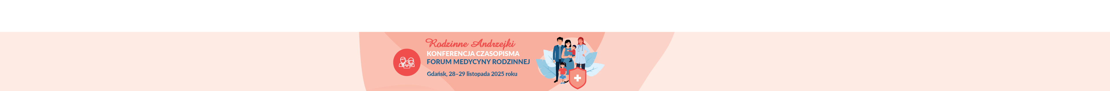 Konferencja forum medycyny rodzinnej "Rodzinne Andrzejki"